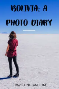 Bolivia photo diary