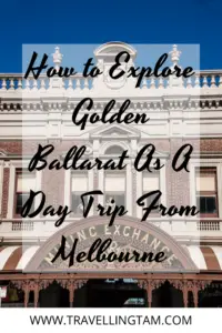 ballarat day trip from melbourne