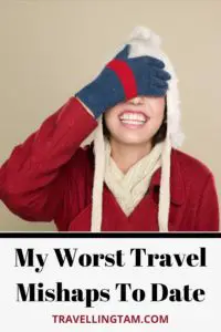 worst travel mishap stories