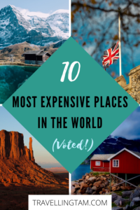 the most expensive countries to visit in the world