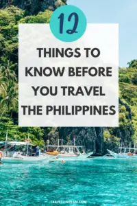 things to know before you travel the philippines