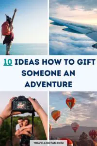 travel adventure gift ideas you cant buy in a shop