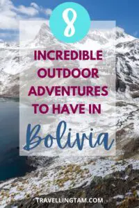 best Bolivian adventures
