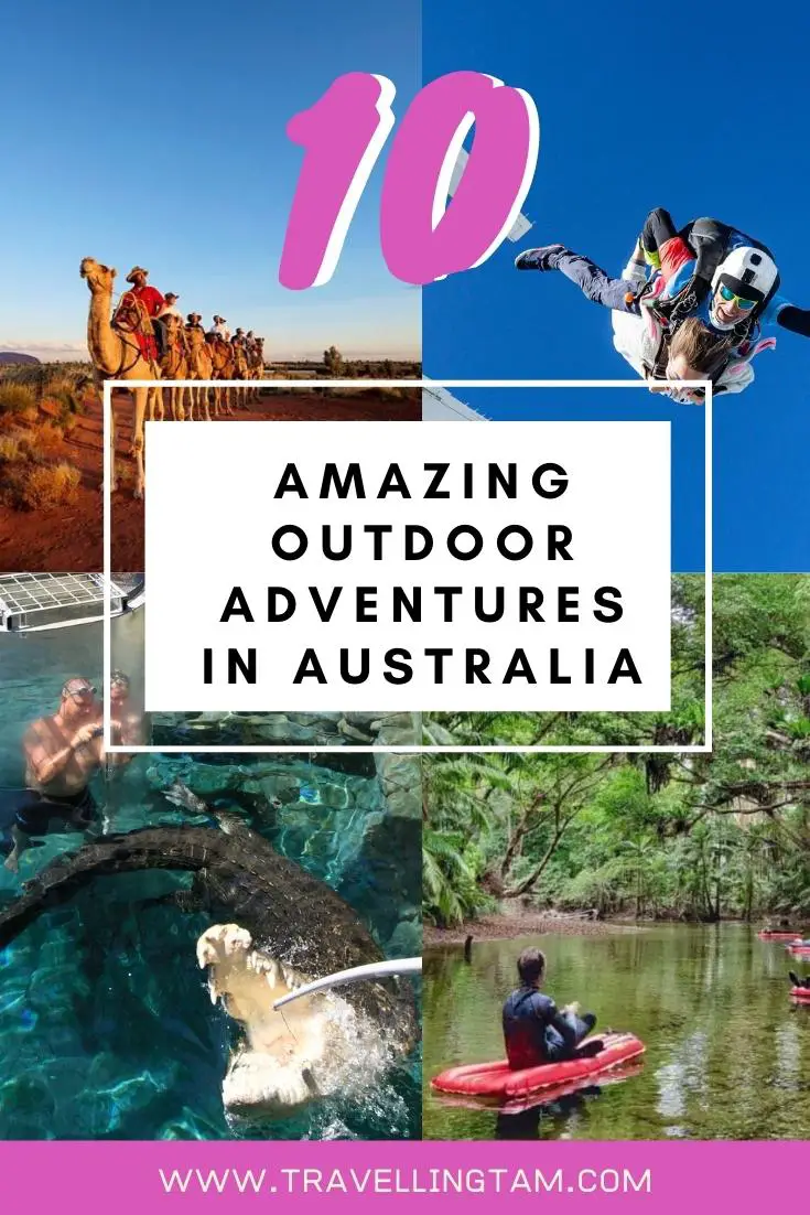 The Best Outdoor Adventures In Australia Travelling Tam