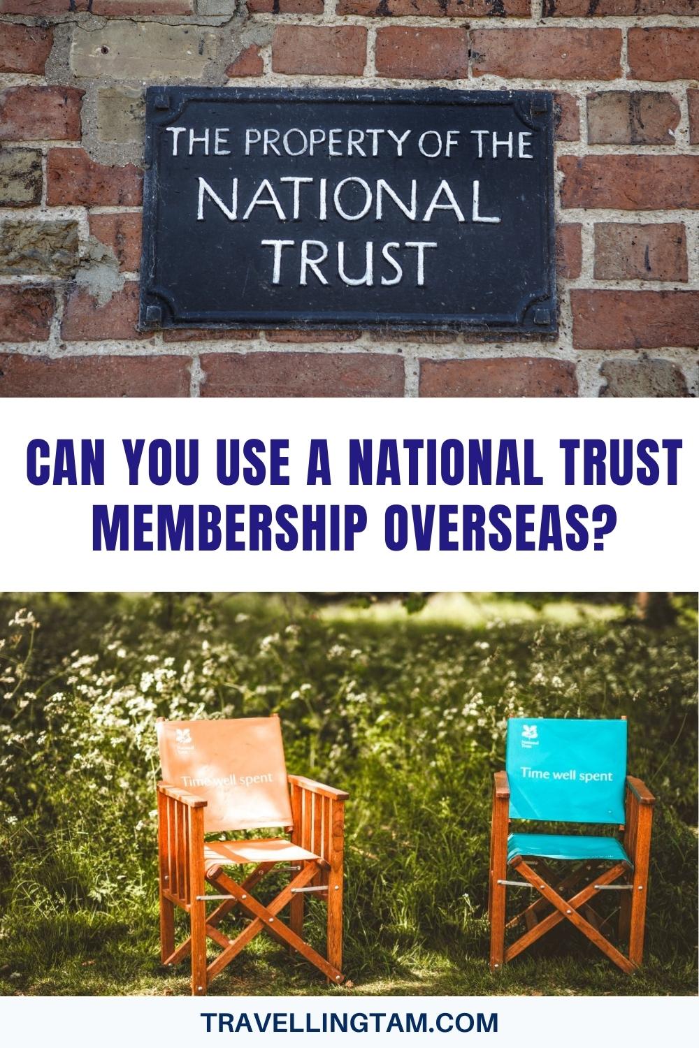 Can You Use a UK National Trust Membership Abroad? Travelling Tam