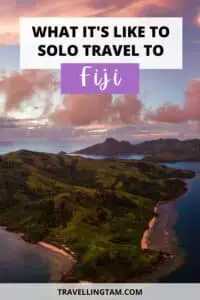 what fiji is like for solo travel