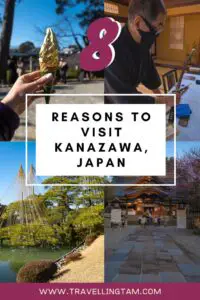 reasons to visit kanazawa